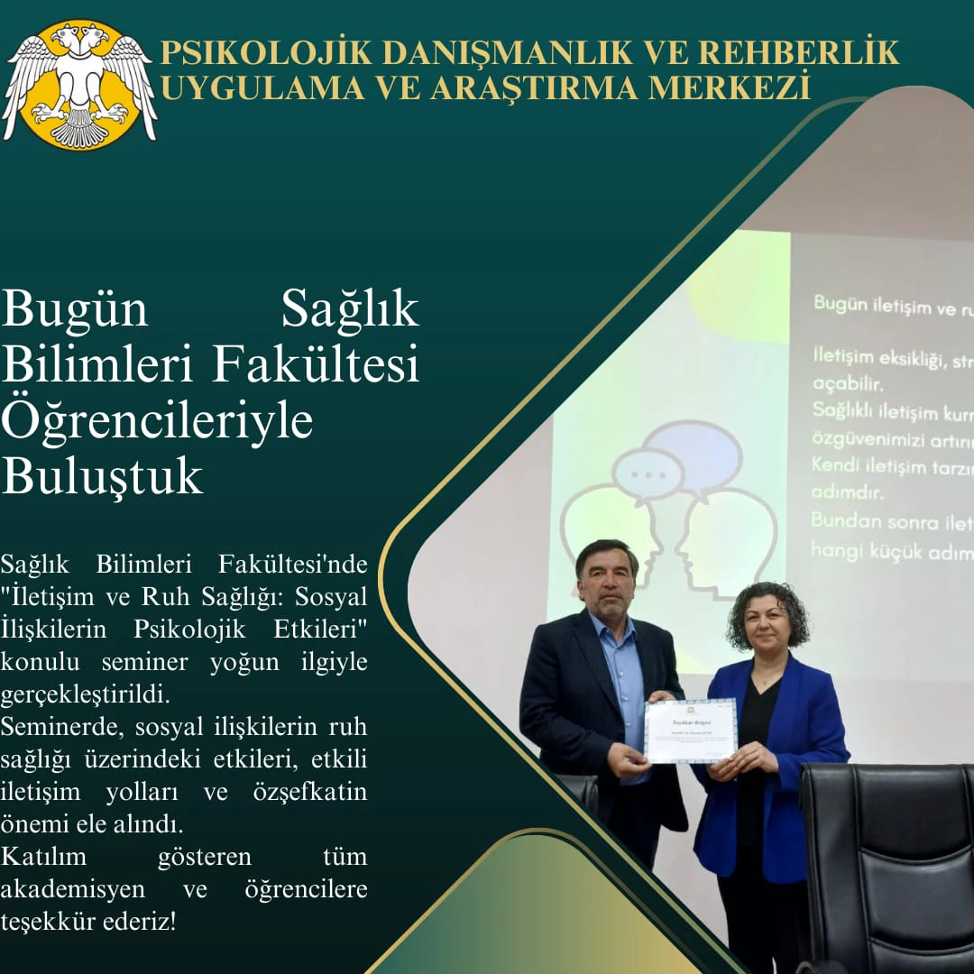 Sağlık Bilimleri Fakültesi Öğrencilerine Yönelik İletişim ve Ruh Sağlığı Semineri Gerçekleştirildi